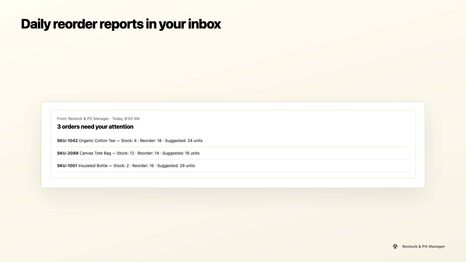 Daily reorder email reports